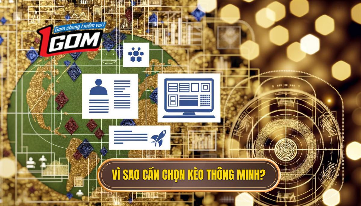 Tại sao cần phải biết Cách chọn lọc kèo thông minh_