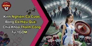 Kinh nghiệm cá cược bóng đá hiệu quả