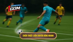 Chiến thuật luân chuyển bóng nhanh