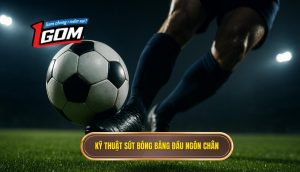 Kỹ thuật sút bóng bằng đầu ngón chân