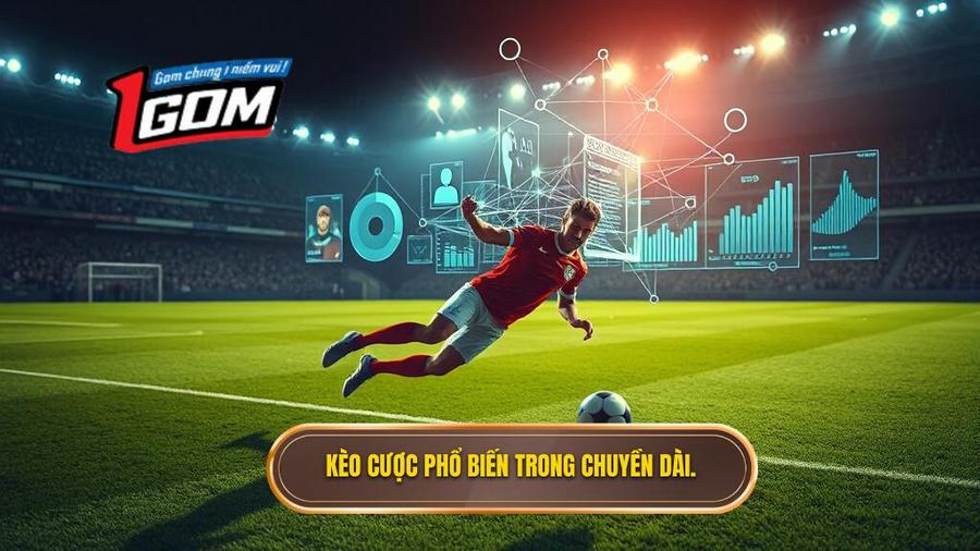 Mối liên hệ giữa chuyền dài và các loại kèo cược phổ biến