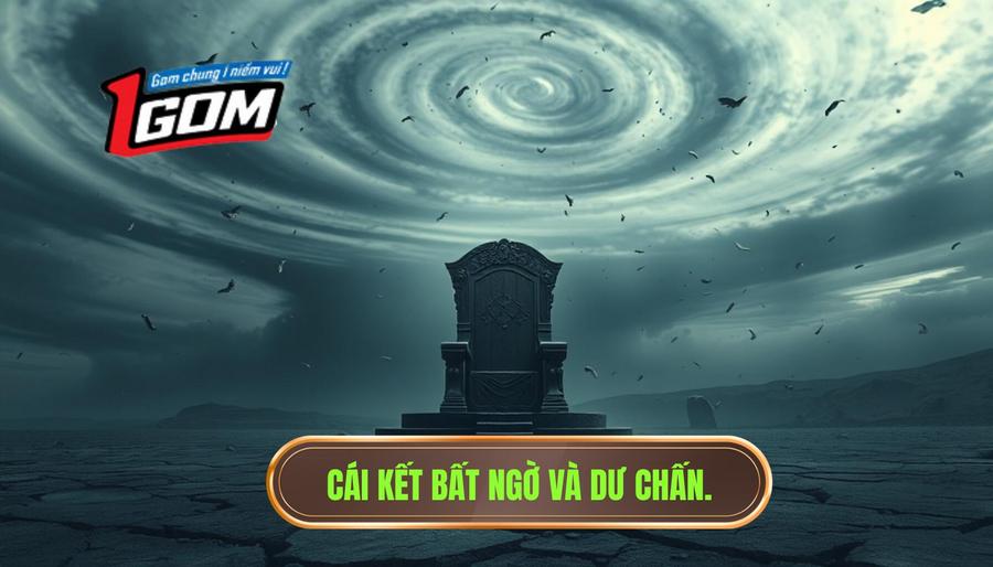 Cái kết không tưởng và những dư chấn để lại