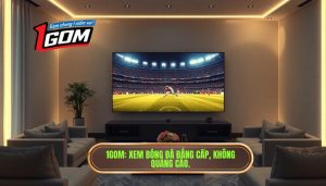Xem bóng đá không quảng cáo