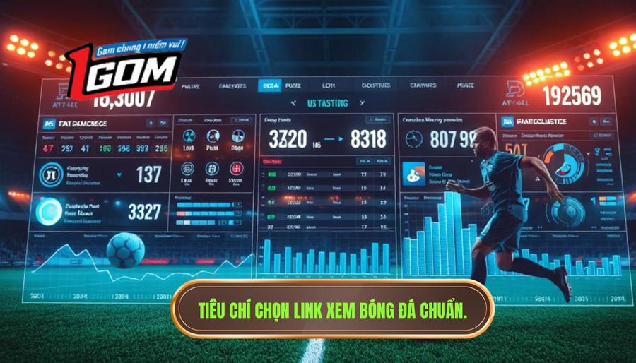 Phân tích các tiêu chí lựa chọn link xem bóng đá chất lượng